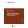 El urbanismo del suelo urbano 'Por un desarrollo urbano inteligente, inclusivo y que preserve la belleza en tiempos postpandémi