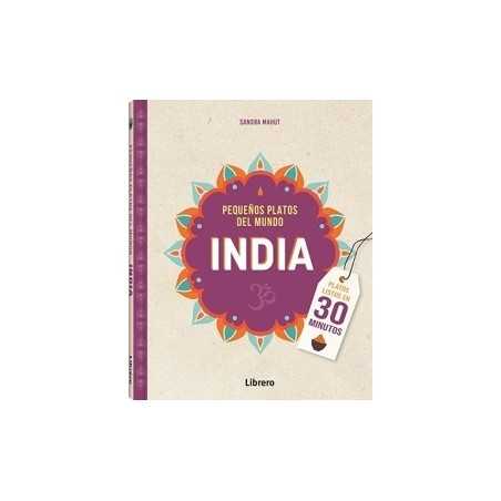 INDIA PEQUEÑOS PLATOS DEL MUNDO 'LISTOS EN 30 MINUTOS'
