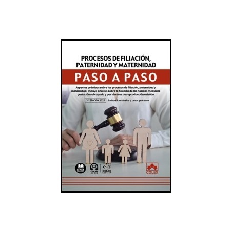 Procesos de filiación, paternidad y maternidad. Paso a paso