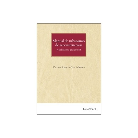 Manual de Urbanismo de Reconstrucción (Y Urbanismo Preventivo)