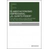 El Asociacionismo Empresarial: ¿El Quinto Poder? 'Guía Básica para la Gestión Exitosa de una Asociación Empresarial'