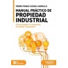 Manual práctico de propiedad industrial 'Cómo proteger la innovación sin perder la paciencia'