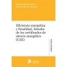 Eficiencia energética y fiscalidad. Estudio de los certificados de ahorro energético (CAE)