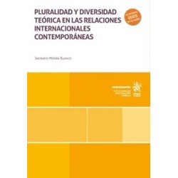 Pluralidad y diversidad teórica en las relaciones internacionales contemporáneas