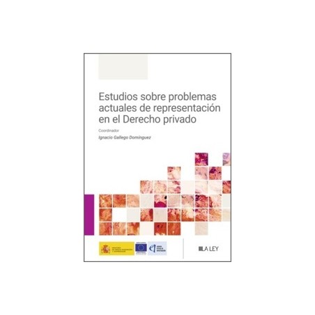 Estudios sobre Problemas Actuales de Representación en el Derecho Privado