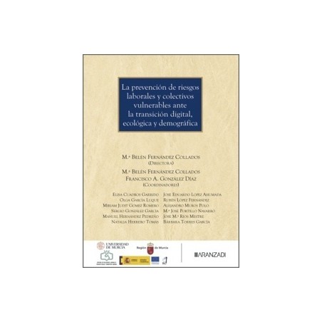 La prevención de riesgos laborales y colectivos vulnerables ante la transición digital, ecológica y demográfica