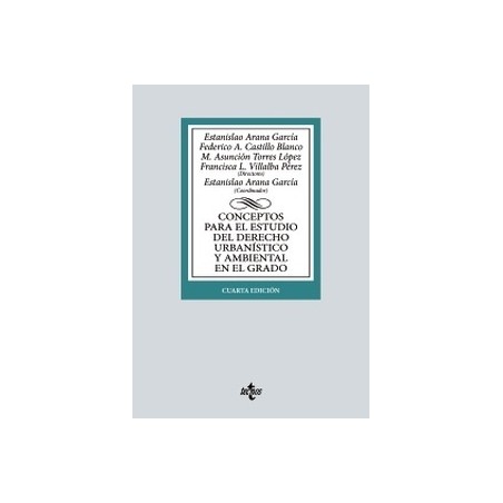 Conceptos para el Estudio del Derecho Urbanístico y Ambiental en el Grado