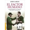 El factor humano 'Nelson Mandela y el partido que salvó a una nación'