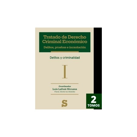 Tratado de Derecho Criminal Económico