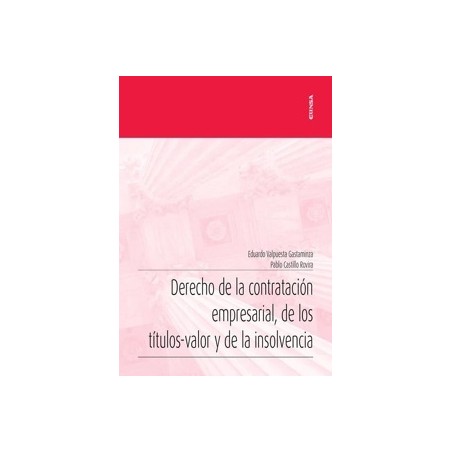 Derecho de la Contratación Empresarial, de los Títulos-Valor y de la Insolvencia