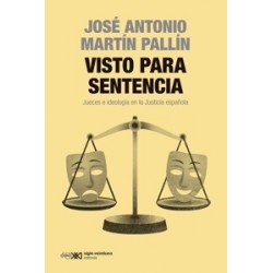Visto para Sentencia 'Jueces e Ideología en la Justicia Española'