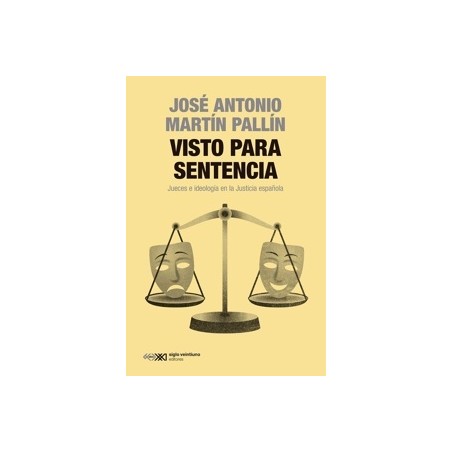Visto para Sentencia 'Jueces e Ideología en la Justicia Española'