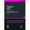 Registro Civil. Legislación Básica y Disposiciones Complementarias. Edición 2026