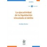La Ejecutividad de la Liquidación Vinculada al Delito