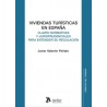 Viviendas Turísticas en España: Claves Normativas y Jurisprudenciales para Entender su Regulación