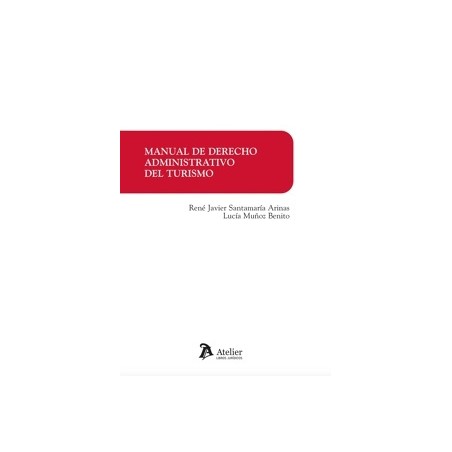 Manual de Derecho Administrativo del Turismo