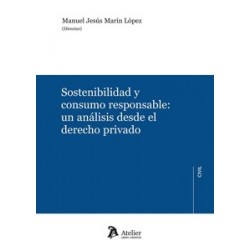 Sostenibilidad y Consumo Responsable: un Análisis desde el Derecho Privado