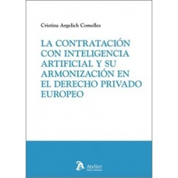 La Contratación con Inteligencia Artificial y su Armonización en el Derecho Privado Europeo