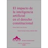 El Impacto de la Inteligencia Artificial en el Derecho Constitucional
