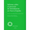 Informe sobre el Proyecto de Intendencias en Nueva España
