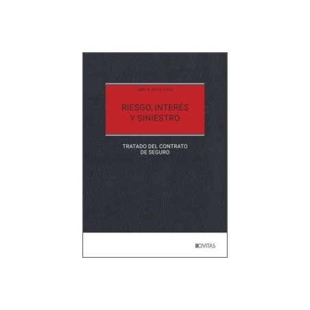 Riesgo, Interés y Siniestro