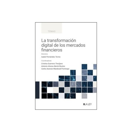 La Transformación Digital de los Mercados Financieros