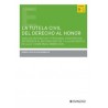 La Tutela Civil del Derecho al Honor (Papel + Ebook)