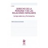 Derecho de la Persona y de las Relaciones Familiares. Jurisprudencia y Formularios. 3ª Edición
