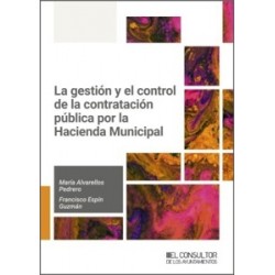 La Gestión y el Control de la Contratación Pública por la Hacienda Municipal