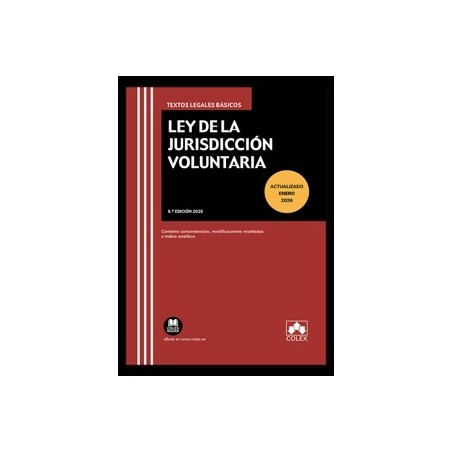 Ley de la Jurisdicción Voluntaria 2026 (Papel + Ebook) 'Contiene Concordancias, Modificaciones Resaltadas e Índice Analítico'