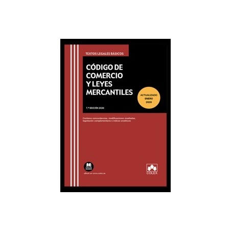 Código de Comercio y Leyes Mercantiles 2026 (Papel + Ebook) 'Concordancias, Modificaciones Resaltadas, Índices Analíticos y Leg