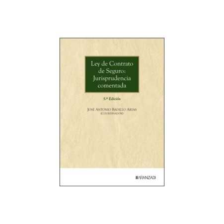 Ley de Contrato de Seguro: Jurisprudencia Comentada
