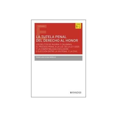 La Tutela Penal del Derecho al Honor (Papel + Ebook)