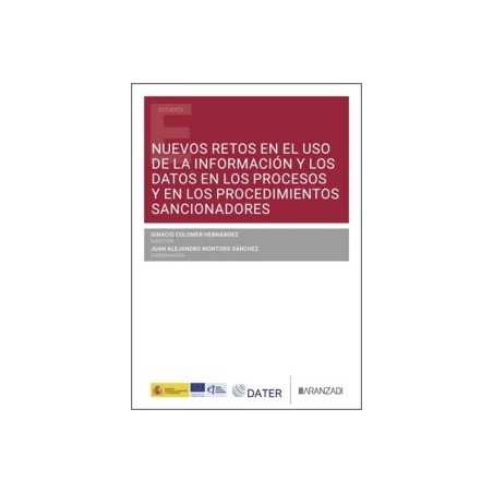 Nuevos Retos en el Uso de la Información y los Datos en los Procesos y en los Procedimientos Sancionadores