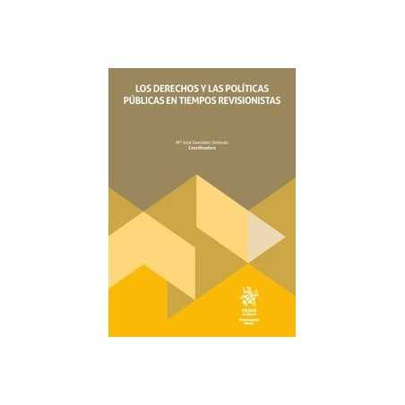 Los Derechos y las Políticas Públicas en Tiempos Revisionistas
