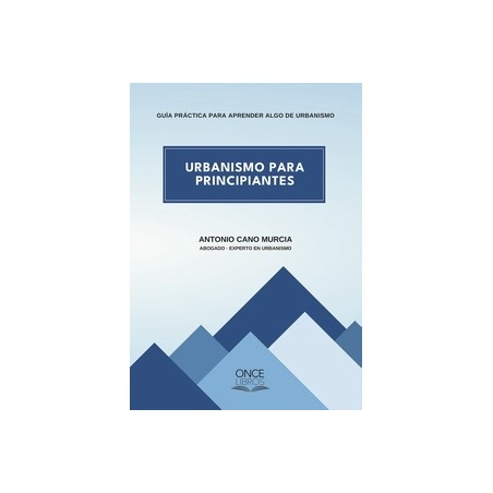 Urbanismo Para Principiantes 'Guía Práctica Para Aprender Algo De Urbanismo'