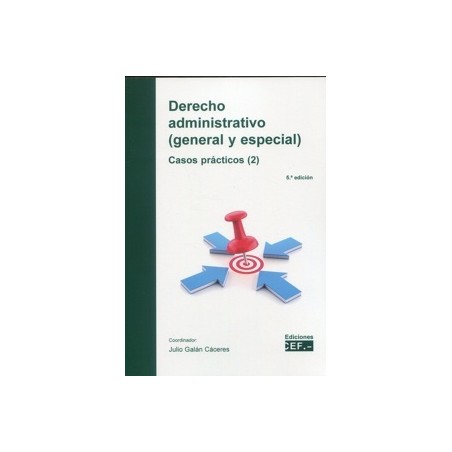 Derecho Administrativo: (General y Especial)