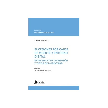 Sucesiones por Causa de Muerte y Entorno Digital: Entre Reglas de Transmisión y Tutela de la Identidad