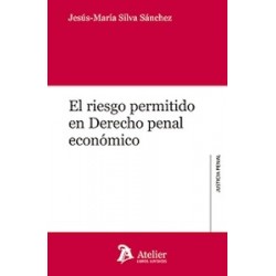 El riesgo permitido en Derecho penal económico