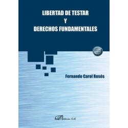 Libertad de testar y derechos fundamentales