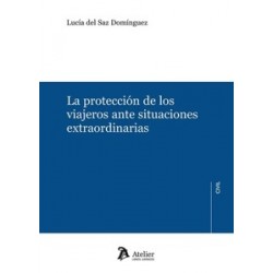 La protección de los viajeros ante situaciones extraordinarias