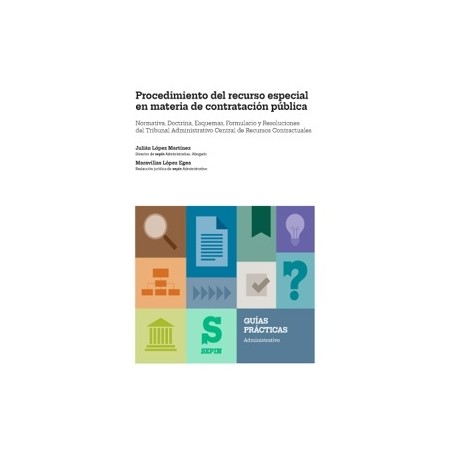 Guía Práctica. Procedimiento del Recurso Especial en Materia de Contratación Pública