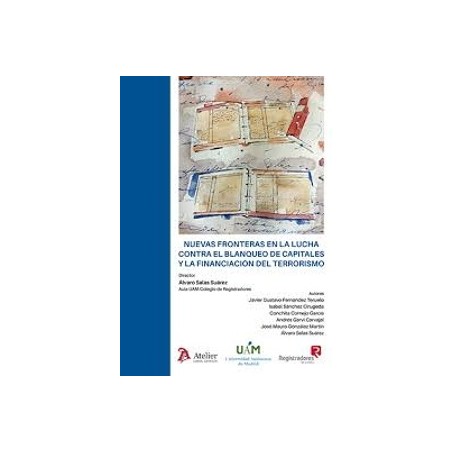 Nuevas fronteras en la lucha contra el blanqueo de capitales y la financiación del terrorismo