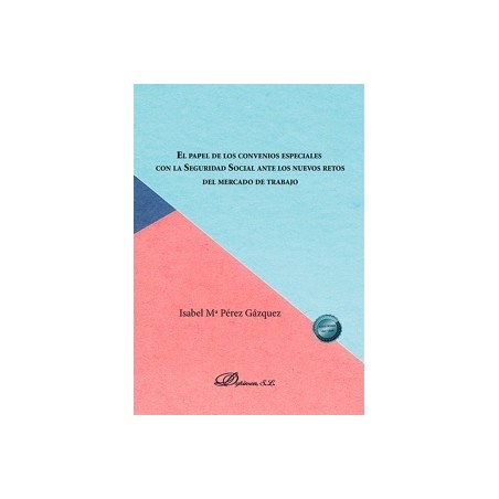 El papel de los convenios especiales con la Seguridad Social ante los nuevos retos del mercado de trabajo
