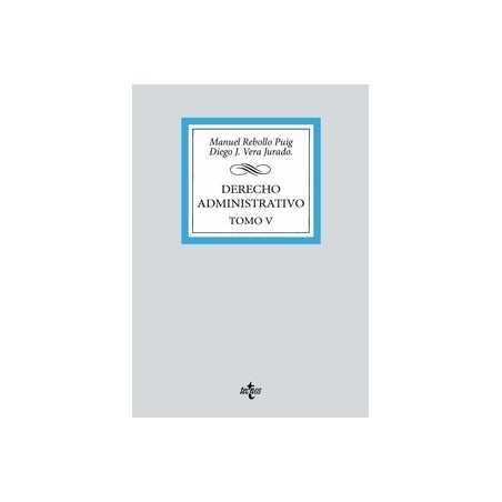 Derecho Administrativo Tomo 5 'Urbanismo, Ordenación del Territorio y Medio Ambiente'