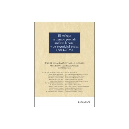 El Trabajo a Tiempo Parcial: Análisis Laboral y de Seguridad Social (2014-2025)