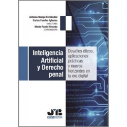 Inteligencia Artificial y Derecho Penal. Desafíos Éticos, Aplicaciones Prácticas y Nuevos Horizontes en la Era D