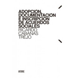 Adopción, Documentación e Inscripción de Acuerdos Sociales