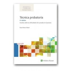 Técnica probatoria 'Estudios sobre las dificultades de la prueba en el proceso'