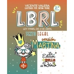 LBRL versión Martina 'Ley 7/1985, de 2 de abril, Reguladora de las Bases de Régimen Local. Texto...